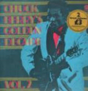 Chuck Berry - Chuck Berry's Golden Decade Vol. 2