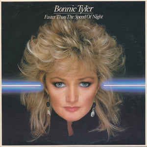 Bonnie Tyler - Faster Than The Speed Of Night - 1983