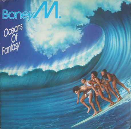 Boney M. - Oceans Of Fantasy - 1979