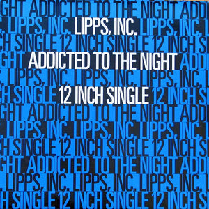 Lipps, Inc. - Addicted To The Night - 1983
