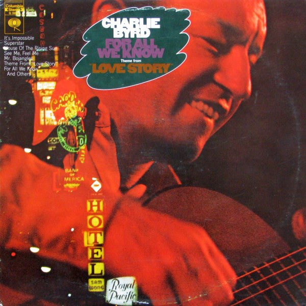 Charlie Byrd - For All We Know -