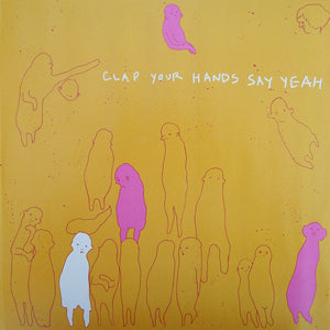 Clap Your Hands Say Yeah - Clap Your Hands Say Yeah Vinyl Record