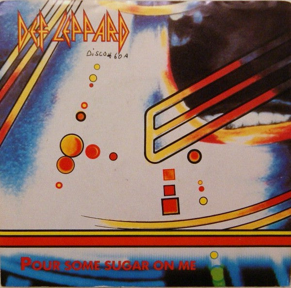 Def Leppard - Pour Some Sugar On Me