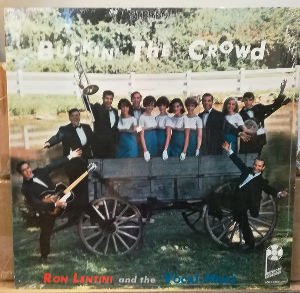 Ron Lentini And The Vocal-Heirs - Buckin' The Crowd -