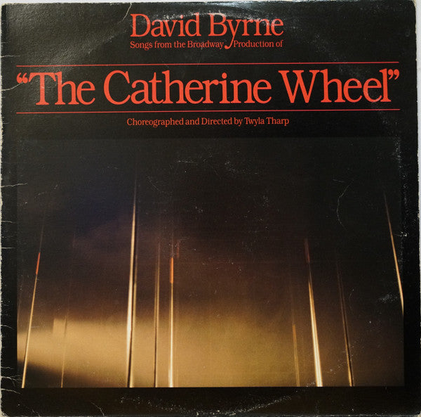 David Byrne - Songs From The Broadway Production Of "The Catherine Wheel" - 1981