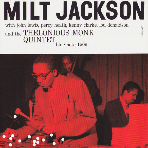 Milt Jackson With John Lewis (2), Percy Heath, Kenny Clarke, Lou Donaldson And Thelonious Monk Quintet, The - Milt Jackson With John Lewis, Percy Heath, Kenny Clarke, Lou Donaldson And The Thelonious Monk Quintet - 2022