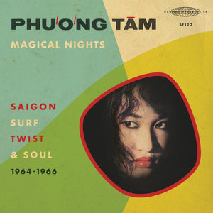 Phương Tâm - Magical Nights – Saigon Surf, Twist & Soul (1964-1966) - 2022