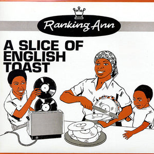 Ranking Ann - A Slice Of English Toast -