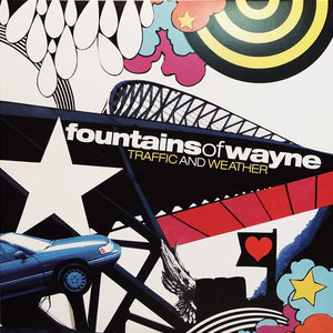 Fountains Of Wayne - Traffic And Weather