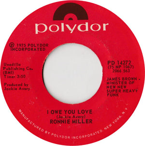 Ronnie Miller - Listen To The Music / I Owe You Love. - 1975