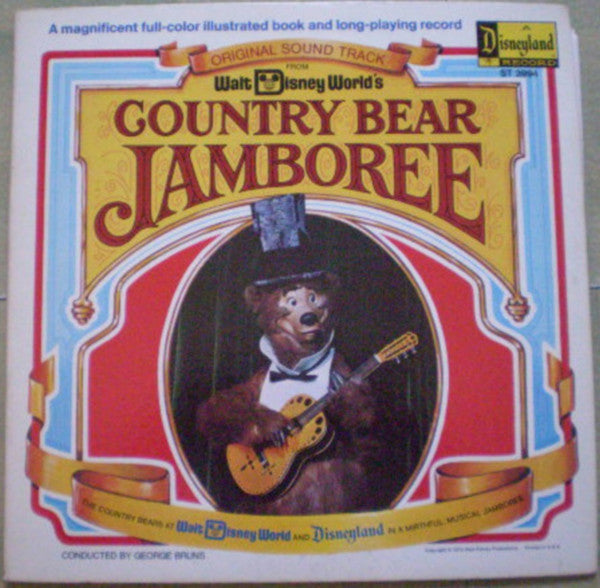 Country Bears, The - Original Soundtrack From Walt Disney World's Country Bear Jamboree - 1971