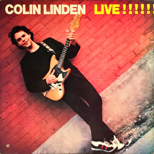 Colin Linden - Live!!!!!! - 1981