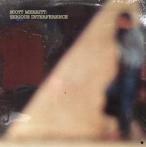 Scott Merritt - Serious Interference - 1985