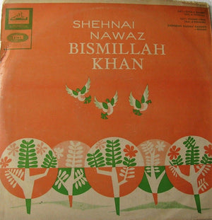 Bismillah Khan - Shehnai Nawaz