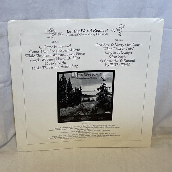 Tom Howard With Cathedral Choir Of The First Presbyterian Church Of Hollywood, The And The Maranatha! Children's Chorus - Let The World Rejoice! - A Musical Celebration Of Christmas - 1984