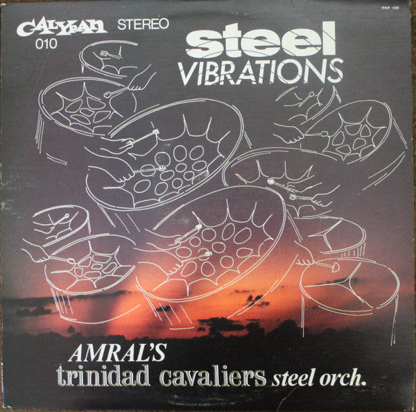 Amral's Trinidad Cavaliers - Steel Vibrations