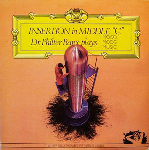 Dr. Philter Banx - Insertion In Middle "C" 1975 - Quarantunes
