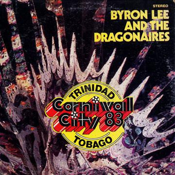 Byron Lee And The Dragonaires - Carnival City '83