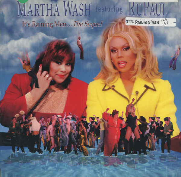 Martha Wash featuring RuPaul - It's Raining Men... The Sequel - 1997