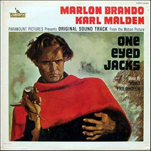 Hugo Friedhofer - One Eyed Jacks - Original Sound Track