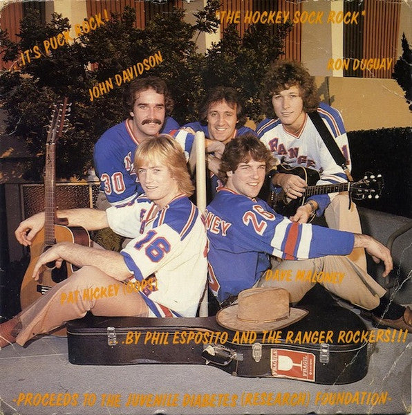 Phil Esposito And The Ranger Rockers / Dionne And The Puck-Tones - Hockey Sock Rock / Please Forgive My Misconduct Last Night - 1979