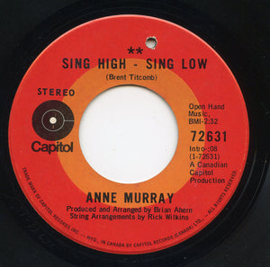 Anne Murray - Sing High - Sing Low / Days Of The Looking Glass