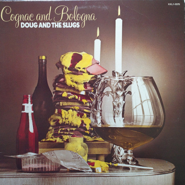 Doug And The Slugs - Cognac And Bologna