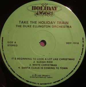 The Duke Ellington Orchestra - Take The Holiday Train