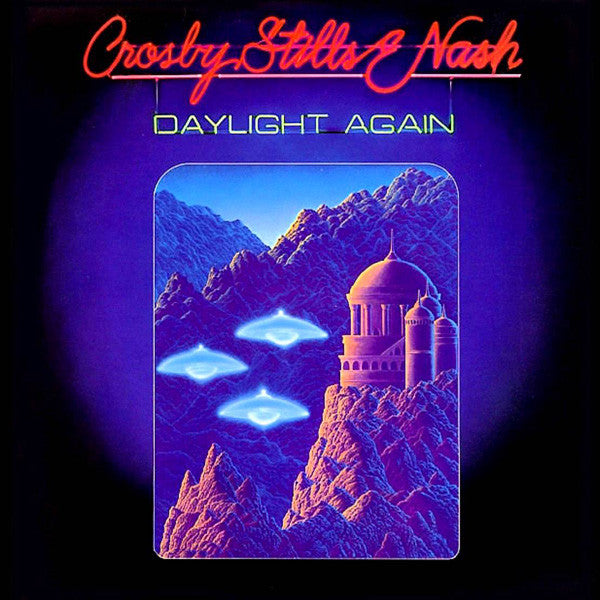 Crosby, Stills & Nash - Daylight Again - 1982