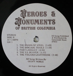 Geoff Noble - Heroes & Monuments Of British Columbia - 1980