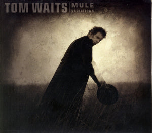 Tom Waits - Mule Variations