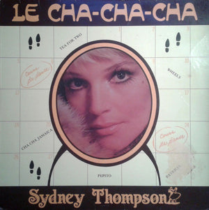 Sydney Thompson And His Orchestra - Le Cha-Cha-Cha - 1982
