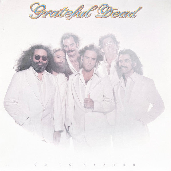 The Grateful Dead - Go To Heaven