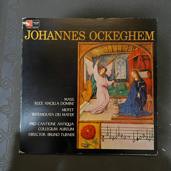 Johannes Ockeghem - Missa "Ecce Ancilla Domine" • Motet "Intemerata Dei Mater"