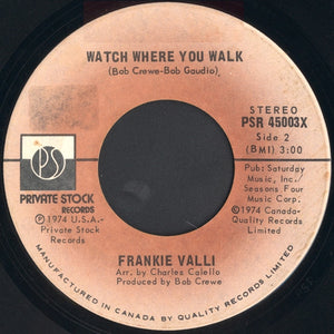 Frankie Valli - My Eyes Adored You / Watch Where You Walk