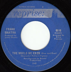 Frank Sinatra - The World We Knew (Over And Over) / You Are There - 1967