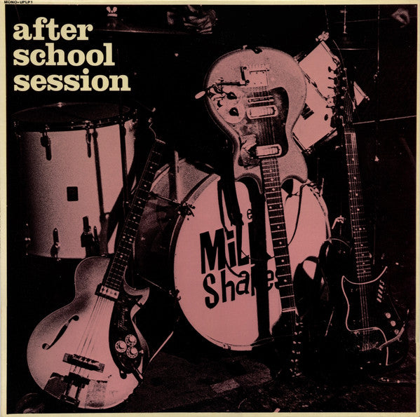 Thee Milkshakes - After School Session - 1983