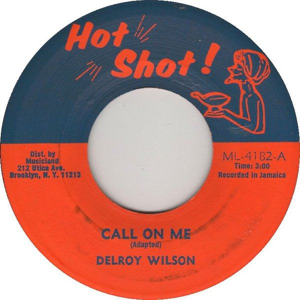 Delroy Wilson - Call On Me