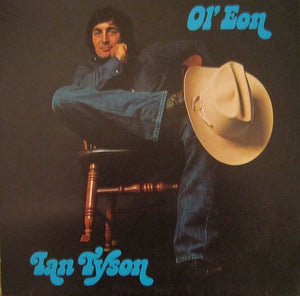 Ian Tyson - Ol' Eon - 1974
