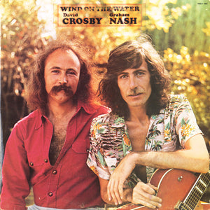 Crosby & Nash - Wind On The Water