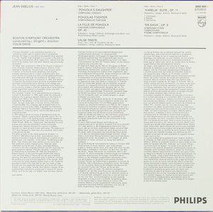 Jean Sibelius, Boston Symphony Orchestra, Sir Colin Davis - Karelia Suite Op. 11 · Valse Triste Op. 44 / En Saga Op. 9 · Pohjola's Daughter Op. 49 - 1982