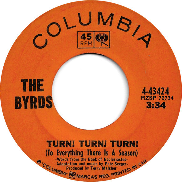 Byrds, The - Turn! Turn! Turn! (To Everything There Is A Season) - 1965