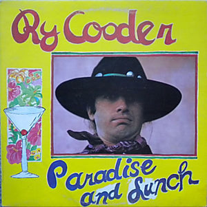 Ry Cooder - Paradise And Lunch Vinyl Record