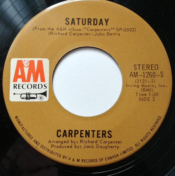 Carpenters - Rainy Days And Mondays / Saturday