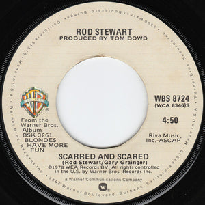 Rod Stewart - Da Ya Think I'm Sexy? / Scarred And Scared