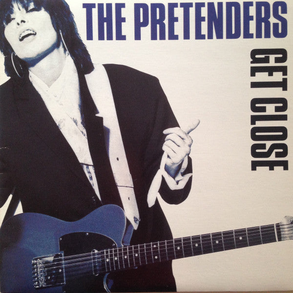 Pretenders, The - Get Close - 1986