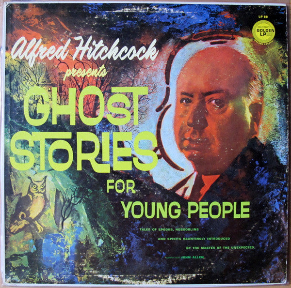 Alfred Hitchcock - Alfred Hitchcock Presents Ghost Stories For Young People -