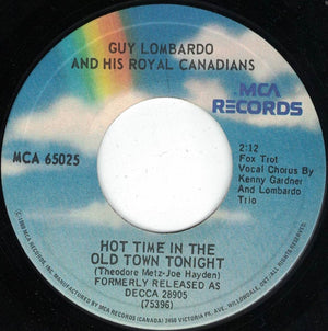 Guy Lombardo And His Royal Canadians - Auld Lang Syne / Hot Time In The Old Town Tonight