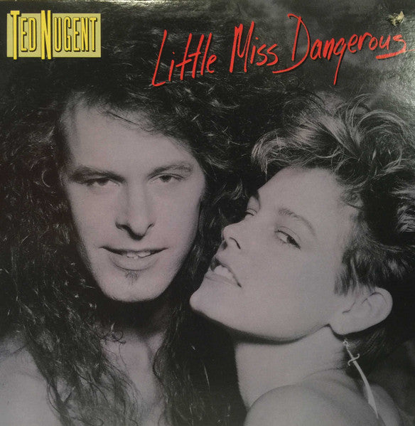 Ted Nugent - Little Miss Dangerous - 1986