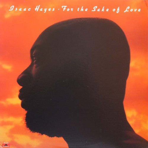 Isaac Hayes - For The Sake Of Love Vinyl Record